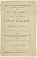 General Laws, and Joint Resolutions, Memorials and Private Acts, Passed at the Fourth Session of the Legislative Assembly of the Territory of Colorado.