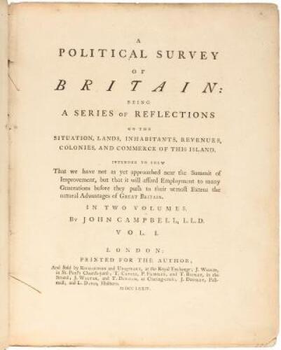 A Political Survey of Great Britain: Being a Series of Reflections on the Situation, Lands, Inhabitants, Revenues, Colonies, and Commerce of this Island...
