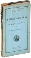 Report of the Surveyor-General of California, from November 1, 1867, to November 1, 1869 - 2 copies, 1 of them inscribed