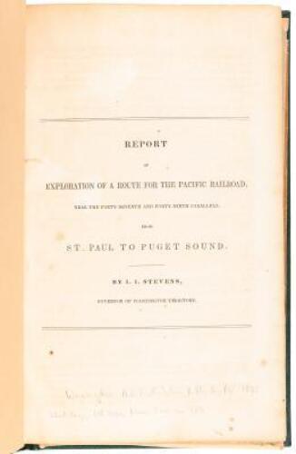 Report of Exploration of a Route for the Pacific Railroad, Near the Forty-seventh and Forty-ninth Parallels, From St. Paul to Puget Sound