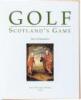 Golf: Scotland's Game - The St Andrews Edition - 2