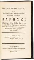Specimen Poeseos Persicae sive Muhammedis Schems-Eddini Notioris Agnomine Haphyzi Ghazelae
