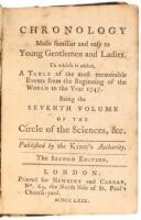 Chronology Made Familiar and Easy to Young Gentlemen and Ladies...Being the Seventh Volume of the Circle of the Sciences, &c.