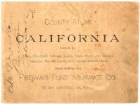 County Atlas of California, Showing All Towns, Postoffices, Railroads, County Roads, Stage Lines Carrying Passengers, Mail and Express, and Distances Between Points. Drawn Expressly for Fireman's Fund Insurance Co, of San Francisco, California