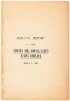 General Report of the Bunker Hill Consolidated Mining Company. March 15, 1905.