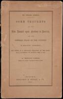 The Nebraska Question. Some Thoughts on the New Assault upon Freedom in American and the General State of the Country in Relation Thereunto