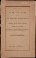 The Nebraska Question. Some Thoughts on the New Assault upon Freedom in American and the General State of the Country in Relation Thereunto