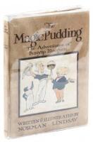 The Magic Pudding: Being the Adventures of Bunyip Bluegum and his Friends Bill Barnacle & Sam Sawnoff