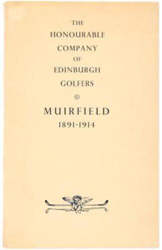 The Honourable Company of Edinburgh Golfers at Muirfield, 1891-1914