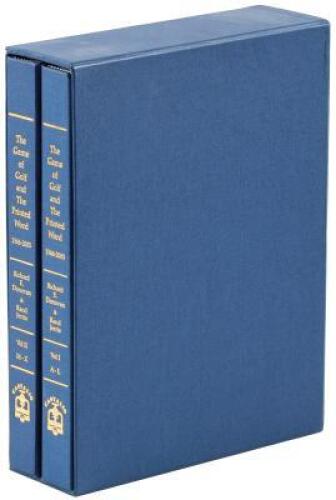 The Game of Golf and the Printed Word 1566-2005. A Bibliography of Golf Literature in the English Language