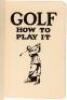 Golf. How to Play it.
