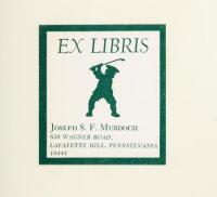 Collecting Golf Books, 1743-1938...to which has been added Bibliotheca Golfiana, together with some notes and commentary by Joseph S.F. Murdoch