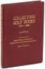 Collecting Golf Books, 1743-1938...to which has been added Bibliotheca Golfiana, together with some notes and commentary by Joseph S.F. Murdoch - 2