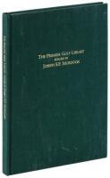 The Premier Golf Library Formed by Joseph S.F. Murdoch, June 16 and 17, 1998