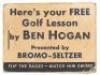 Here's your Free Golf Lesson - "Magic Eye" Movie, Ben Hogan's Smashing Drive, Presented by Bromo-Seltzer - 2