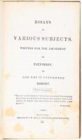 Essays on Various Subjects. Written for the Amusement of Everybody, by One who is Considered Nobody.