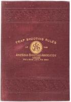 Trap Shooting Rules of the American Shooting Association (Limited). Revised January 7th, 1890. Organized Feb. 11, 1889.