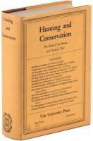 Hunting and Conservation: The Book of the Boone and Crockett Club