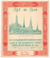 Met in Siam, Excursionist & Tourist Advertiser: A quarterly Devoted to Travel and Trade in Siam. Edited and Published by Siam Tourist Bureau.