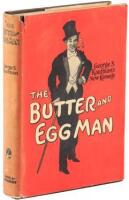 The Butter and Egg Man : A Comedy in Three Acts