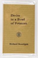 Desire in a Bowl of Potatoes