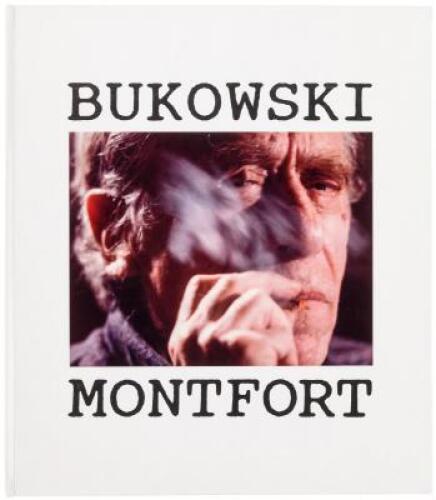 Bukowski: Photographs 1977-1991
