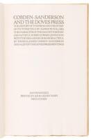 Cobden-Sanderson and the Doves Press: The History of the Press and the Story of Its Types... The Character of the Man Set Forth by His Faithful Scribe Edward Johnston with The Ideal Book or Book Beautiful by Thomas James Cobden-Sanderson and a list of the