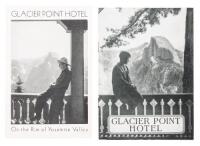 One booklet and one brochure on Glacier Point Hotel in Yosemite National Park