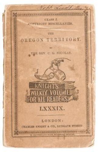 The Oregon Territory: A Geographical and Physical Account of that Country and its Inhabitants with Outlines of its History and Discovery