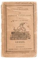 The Oregon Territory: A Geographical and Physical Account of that Country and its Inhabitants with Outlines of its History and Discovery