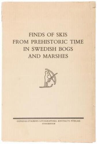 Finds of Skis from Prehistoric Time in Swedish Bogs and Marshes