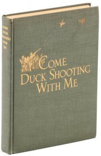 Come Duck Shooting with Me - inscribed