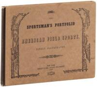 The Sportsman's Portfolio of American Field Sports