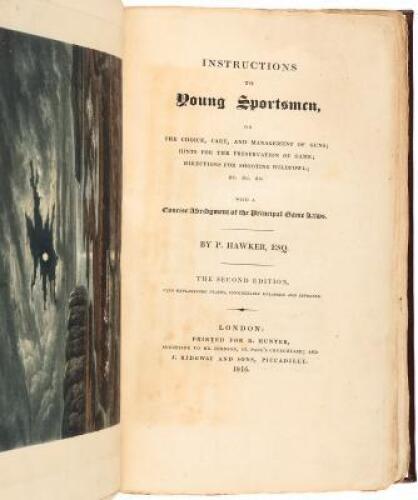 Instructions to Young Sportsmen, on the Choice, Care and Management of Guns; Hints for the Preservation of Game; Directions for Shooting Wildfowl, etc.