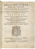 Dell' Historia Della China descritta dal p.m. Gio. Gonzalez di Mendozza dell'ord. di S. Agost. nella lingua spagnuola...