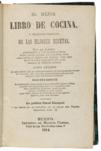 El mejor libro de cocina, o escelente colecci&oacute;n de las mejores recetas...