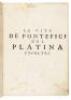 Le vite de' pontefici di Bartolomeo Platina Cremonese: dal Salvator nostro fino a Innoc. XI... - 2