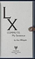 LX Commute: My Sentence