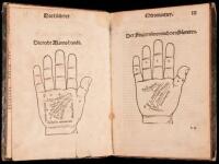Die Kunst der Chiromantzey / vsz Besehung der Hend. Physiognomey / vsz Anblick des Menschens. Nat&uuml;rlichen Astrologey noch dem Lauff der So&ntilde;en. Complexion eins yegklichen Menschens. Nat&uuml;rlichen Ynfl&uuml;ssz der Planeten. der zwolff Zeichen Angesychten. Ettlich