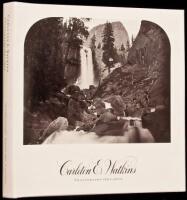 Carleton E. Watkins: Photographs 1861-1874