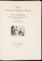 Early American Children's Books. With Bibliographical Descriptions of the Books in his Private Collection