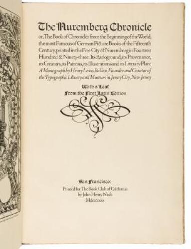 The Nuremberg Chronicle or, The Book of Chronicles from the Beginning of the World, the most famous German picture books of the fifteenth century... a monograph... with a leaf from the first Latin edition