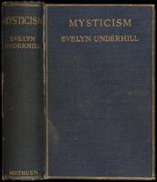 Mysticism: A Study in the Nature and Development of Man's Spiritual Consciousness