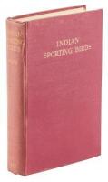 Indian Sporting Birds. With over 100 Illustrations from Hume and Marshall's "Game-Birds of India, Burma and Ceylon".