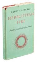 Heraclitean Fire: Sketches from a Life before Nature - with signed letters