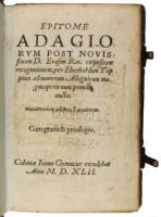 Epitome Adagiorvm post novissimam D. Erasmi Rot. exquisitam recognitionem, per Eberhardum Tappium ad numerum adagiorum magni operis nunc primum aucta