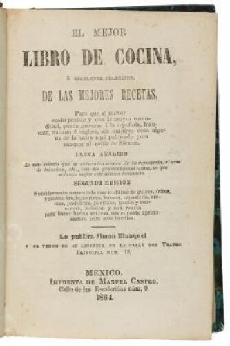 El mejor libro de cocina, o escelente colección de las mejores recetas...