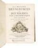 La Mesure des Surfaces et des Solides, par l'Arithmetique des Infinis et les Centres de Gravité. [Bound with his]: Traité de Perspective, Theorique et Pratique. - 2