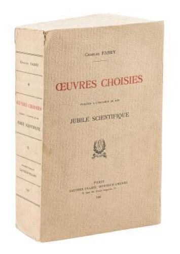 Oeuvres Choisies publiées a l'occasion de son Jubilé Scientifique