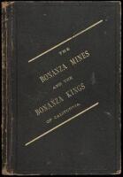 The Bonanza Mines and The Bonanza Kings of California
